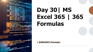 Day 30 | SUMX2MY2 | MS Excel 365 | 365 Formulas
