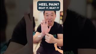 Heel pain! Beat it for good!