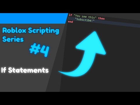 The Roblox Scripting Series (#4) | If Statements