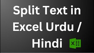 Excel Class 19 Split Text in Excel Urdu / Hindi.