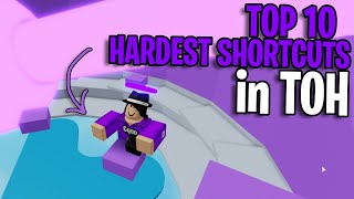 TOP 10 HARDEST TOWER OF HELL SHORTCUTS | TOH | ROBLOX