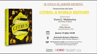 Citrus. A World History, de David. J. Mabberley. IX Ciclo El Jardín Escrito