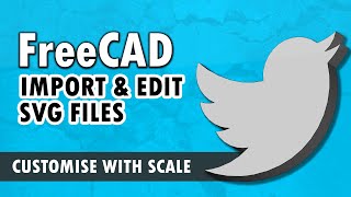 FreeCAD - Import and Edit SVG files
