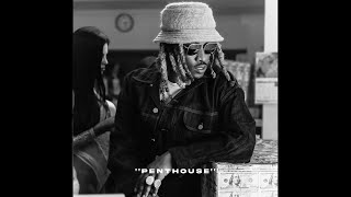 FREE FUTURE TYPE BEAT ''PENTHOUSE''