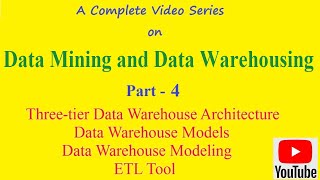 Data Mining and Data Warehousing  Part 4 | Three tier architecture of DWH |  ETL Tool | PremnArya