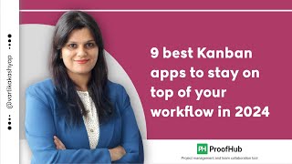 9 best Kanban apps to stay on top of your workflow in 2024
