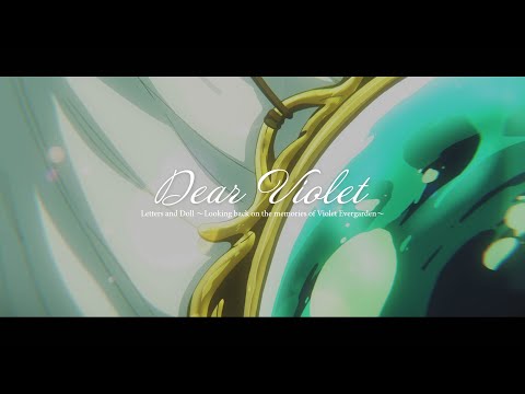 【Violet Evergarden: Letters and Doll】Yui Ishikawa - Dear Violet『ENG Sub』