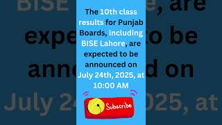 10th Class Result 2025 Punjab Boards | BISE Lahore Result Date Announced!