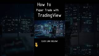 How To Paper Trade With TradingView! #short  #trading