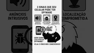 Spyware no Celular? Veja 3 Sinais e Como Remover Agora!