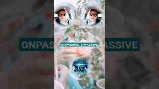 ONPASSIVE IS MASSIVE don't Miss this wonderful opportunity#onpassive #gofounders