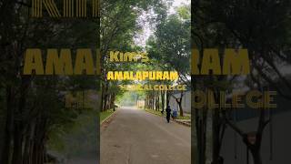 HEY GUYS LET'S DO CUT MINI VLOG OF AMLAPURAM KIM'S MEDICAL COLLEGE 🩺⚕️👩‍⚕️🥼 #college #shotsvideo