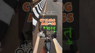 Day 16/99 : cycling across india 🚴#minivlog #travel #indiatour #shorts