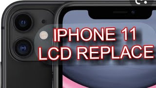 How to Iphone 11 lcd screen repair (iphone 11 Lcd replacement)