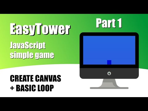 Easy Tower - 1. Basic stuff - JavaScript game coding