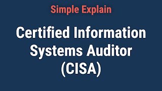 Certified Information Systems Auditor (CISA): Definition, Exam
