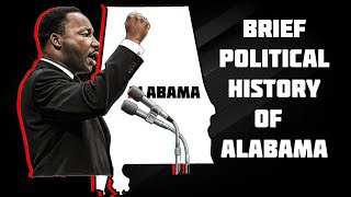 Brief Political History of Alabama
