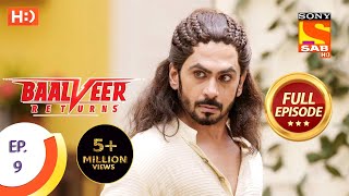 Baalveer Returns - Ep 9 - Full Episode - 20th September, 2019