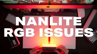 Anybody Else Having These Issues??? Nanlite RGB Lights