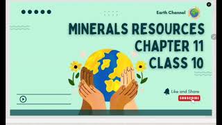 MINERALS RESOURCES CHAPTER 11 CLASS 10 ICSE