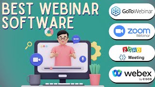Reviewing the Best Webinar Software Platforms (GoTo, Zoom, Zoho Meeting, Webex by Cisco)