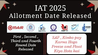 IAT 2025 Allotment date released|#iat2025 #iiser #cutoff #iisc #niser #iitm #iitg #cutoff #iitjee