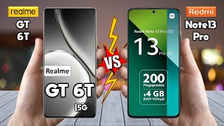 Realme GT 6T Vs Redmi Note 13 Pro - Full Comparison 🔥 Techvs