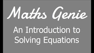 An Introduction to Solving Equations