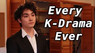 Every Korean Drama Ever