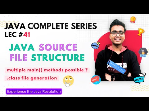 Java Source File Structure | Java Tutorial #41