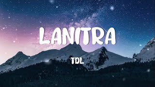 TDL (True Direction Life) - Lanitra (Tononkira)