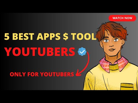 Top 5 best apps and tool for youtubers|5 useful apps you should have