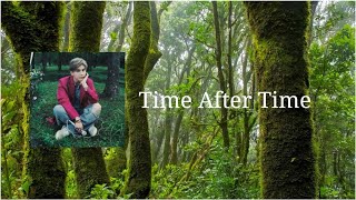 Iwata Takanori(岩田剛典) - Time After Time┃가사, 해석┃Lyrics