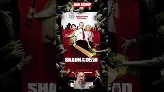 Shaun of the Dead (2004) Mini Review #edgarwright #simonpegg #nickfrost