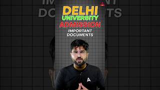 Delhi University Admission Important Documents 📄For CUET 2024 #delhiuniversity #cuet