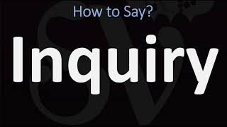 How to Pronounce Inquiry? (2 WAYS!) British Vs American English Pronunciation