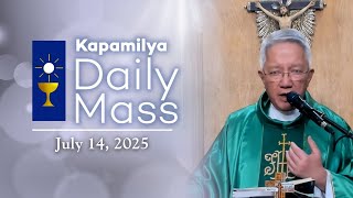 July 14, 2025 | Is Christ Our Priority in Life? | Kapamilya Daily Mass