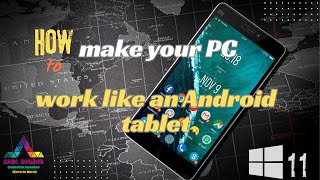 How to make your PC work like an Android tablet: Windows ko Android tablet banane ka tarika