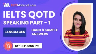 IELTS Speaking Part 1 - LANGUAGES | BAND 8 Sample Answers | IELTSMaterial QOTD Day 31