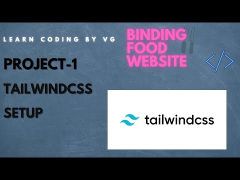 Web Development via REACT || Tutorials #13 || PROJECT-1 || TAILWIND CSS EASY SETUP