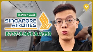 Singapore Airlines Economy Class Review: Boeing 737-8 & Airbus A350