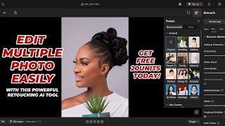 Edit Multiple Photos in Seconds with This Free AI Retouch Tool!