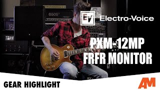 Gear Highlight: Electro Voice PXM-12MP FRFR Monitor