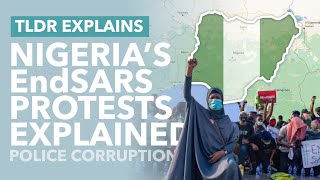 EndSARS: Nigeria's Anti Police Corruption Protests Explained - TLDR News