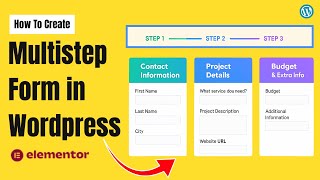 How to Create Multi Step Form in Wordpress Elementor