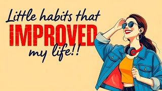 English Podcast For Learning English | Micro habits that improved my life | English Long Podcast