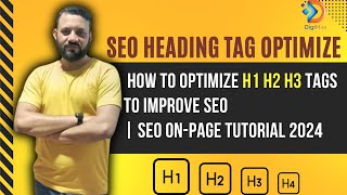 SEO Heading Tag Optimize | How to Optimize H1 H2 H3 Tags to Improve SEO | SEO On-Page Tutorial 2024