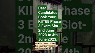 | Phase 3 Slot Booking Date | Direct Admission in KIIT University | KIITEE | #kiitee #kiituniversity