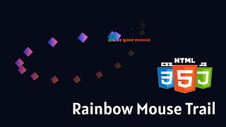 Rainbow Mouse Trail using HTML, CSS and JS
