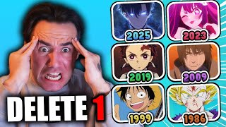 DELETE 1 ANIME OPENING for EACH YEAR (1980 - 2025)